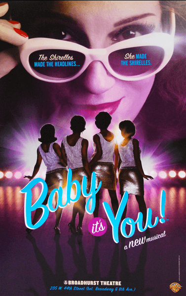 Baby Its You Broadway Poster 
